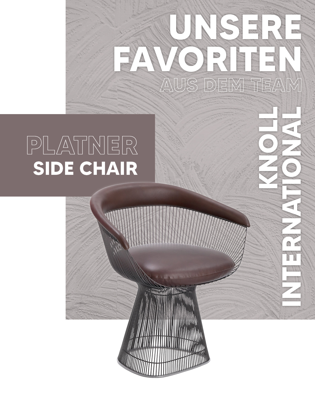 Möbel-Favoriten des Drifte Teams – Knoll International Platner Side Chair