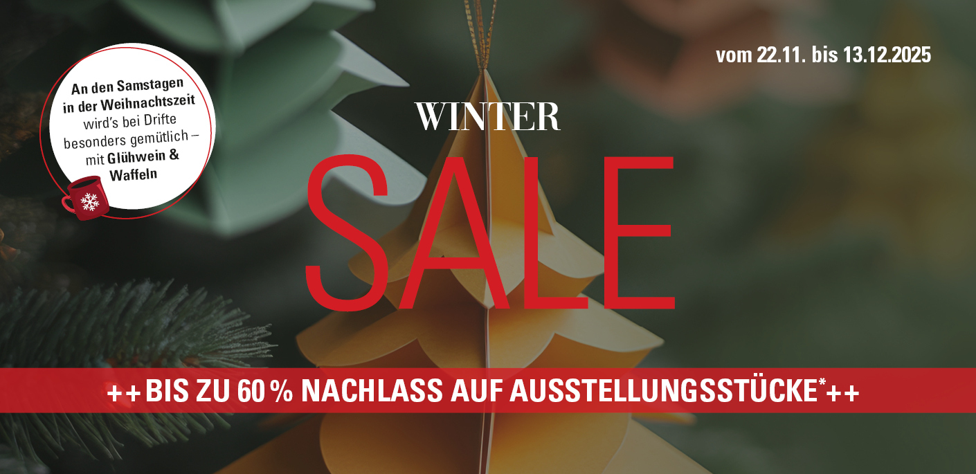 Bis –60 % auf Ausstellungsstücke: Winter Sale startet jetzt!