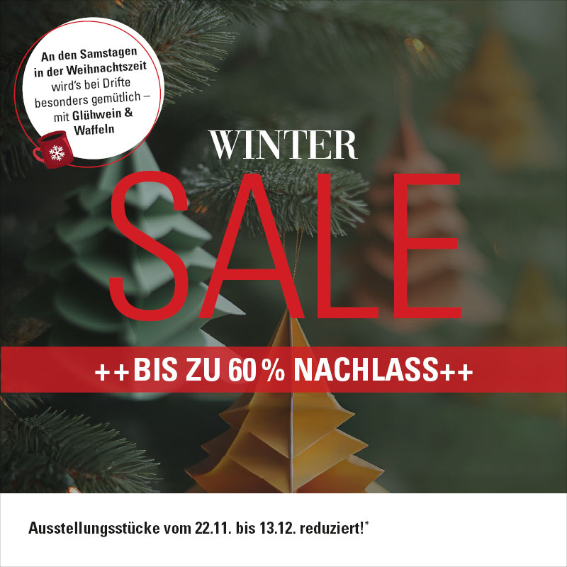 Bis –60 % auf Ausstellungsstücke: Winter Sale startet jetzt!