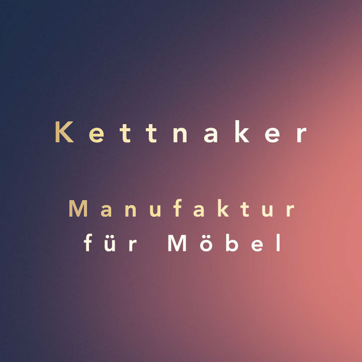 Kettnaker Möbel bei Drifte Wohnform