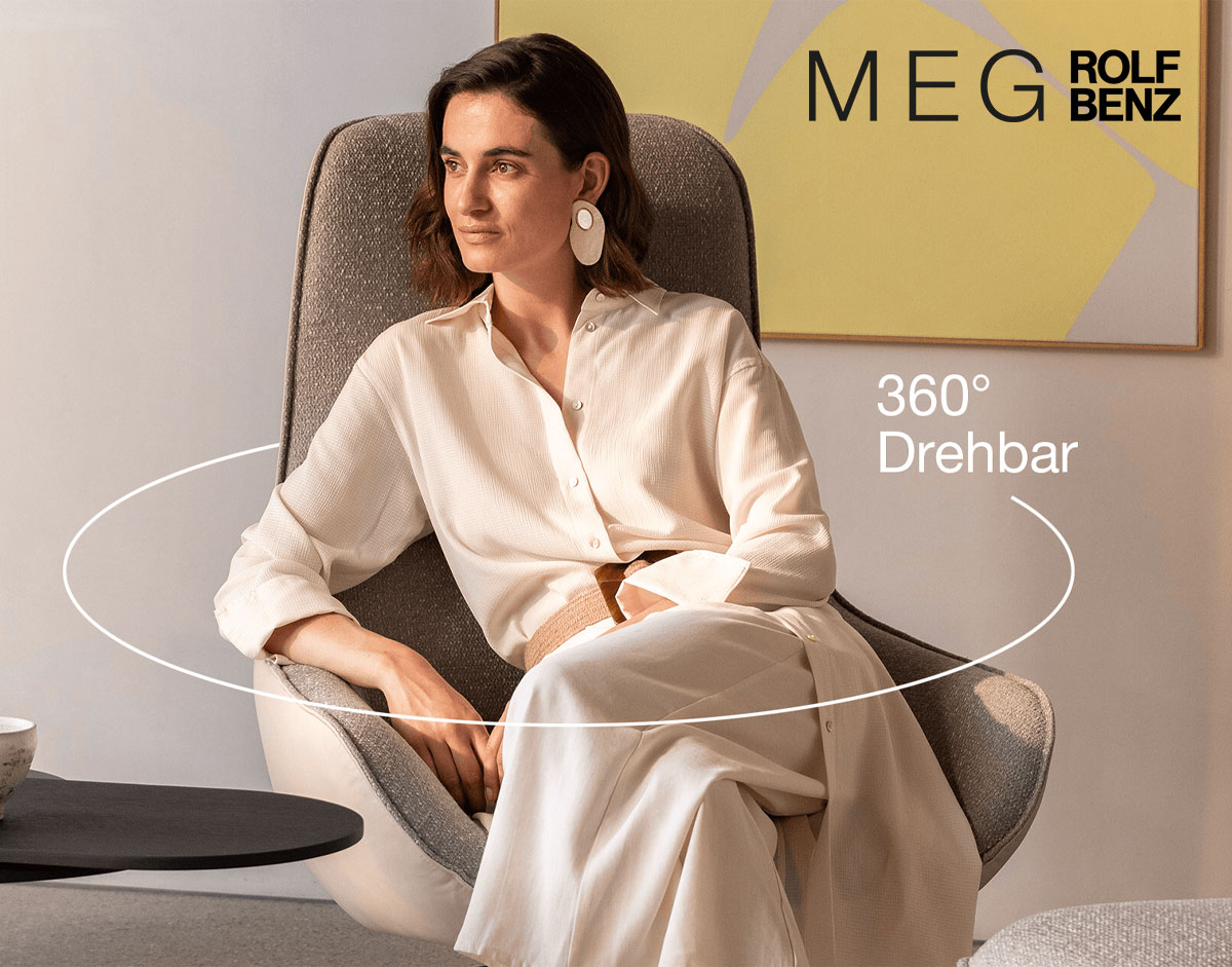 Design. Komfort. Wohlfühlen – mit MEG von Rolf Benz AKTION
